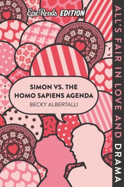 Simon Vs. the Homo Sapiens Agenda : Epic Reads Edition