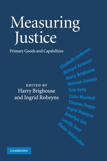 Measuring Justice : Primary Goods and Capabilities