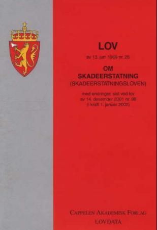 Lov om skadeerstatning (skadeerstatningsloven) av 13. juni 1969 nr. 26 : med endringer, sist ved lov av 20. juni 2003 nr. 45 (i kraft 1. juli 2003)