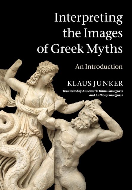 Interpreting the Images of Greek Myths : An Introduction