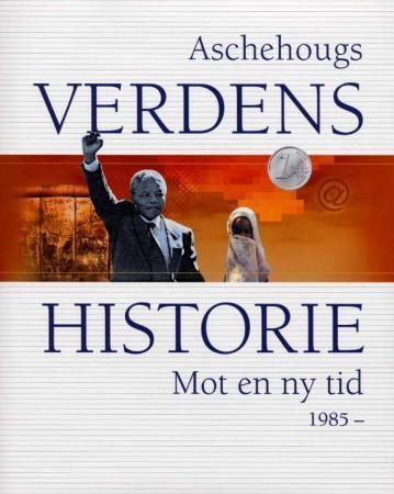 Forsidebilde av Aschehougs verdenshistorie. Bd. 16 : mot en ny tid : 1985-