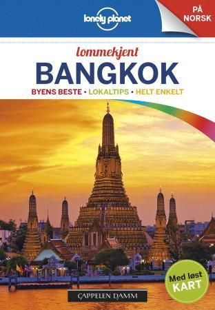 Bangkok : byens beste, lokaltips, helt enkelt