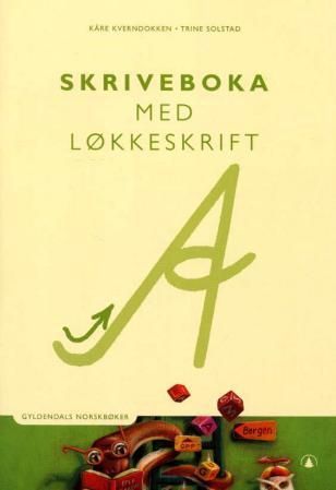 Skriveboka med løkkeskrift : Gyldendals norskbøker