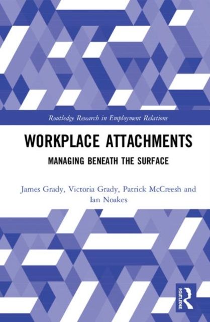 Forsidebilde av Workplace Attachments : Managing Beneath the Surface