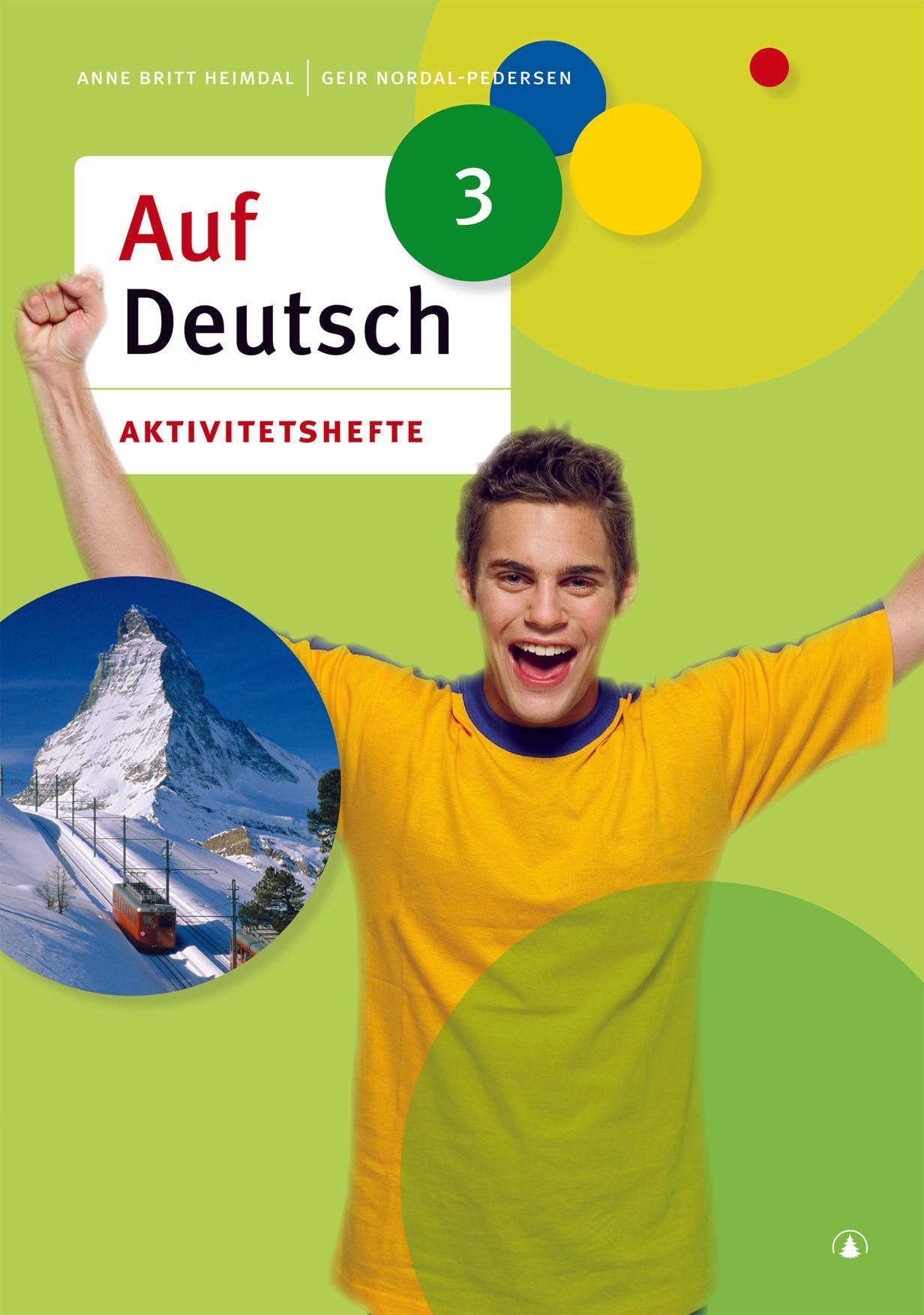 Auf Deutsch 3 : aktivitetshefte
