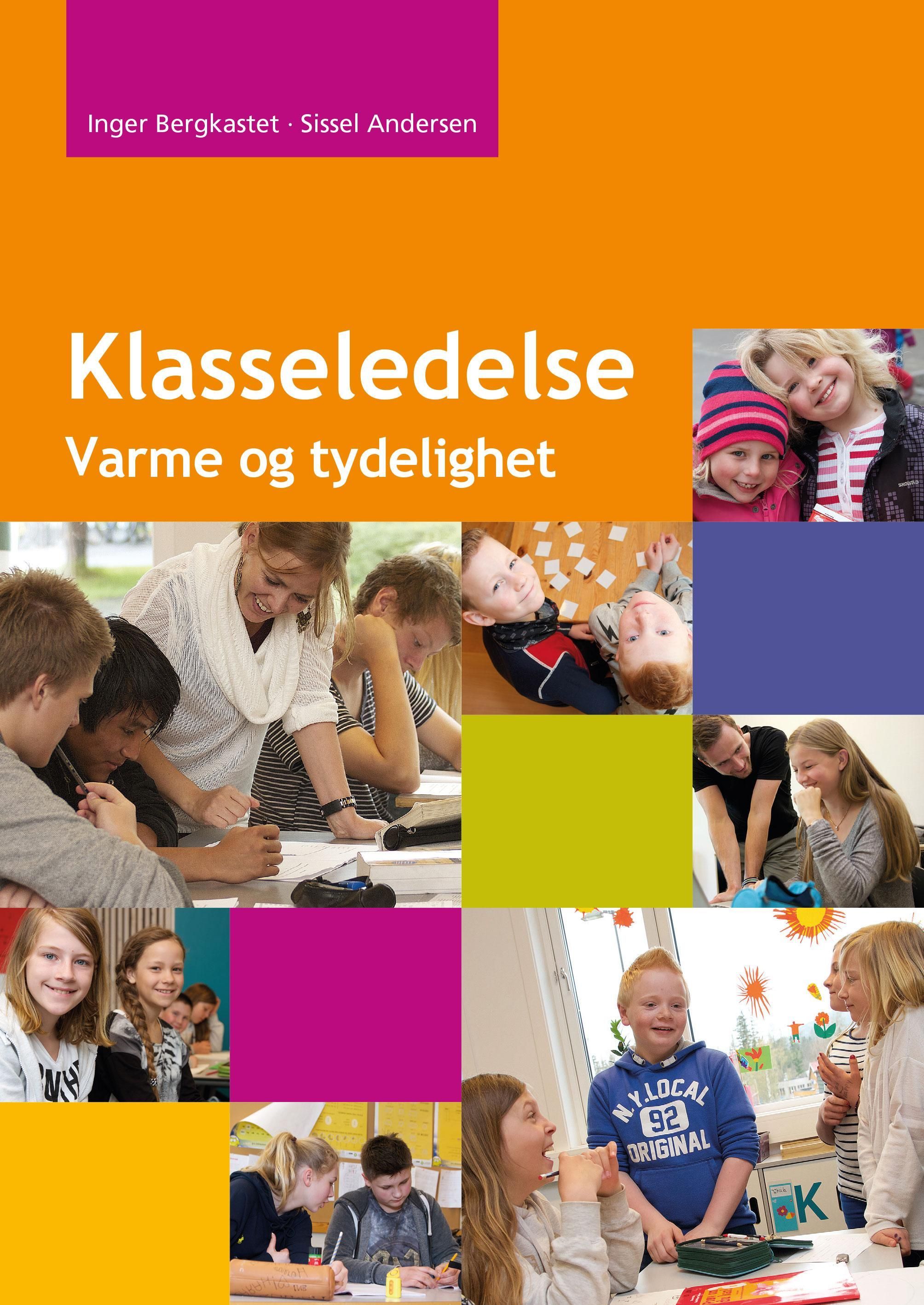 Klasseledelse : varme og tydelighet