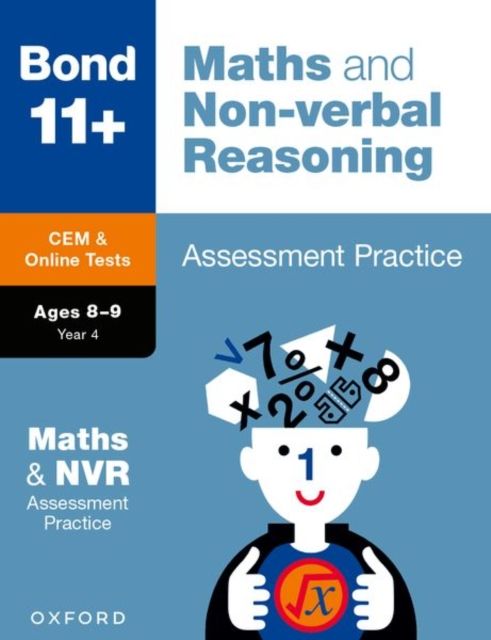 Bond 11+: CEM Maths & Non-verbal Reasoning Assessment Papers 8-9 Years (for Cambridge Select Insight)