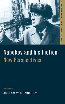 Nabokov and his Fiction : New Perspectives