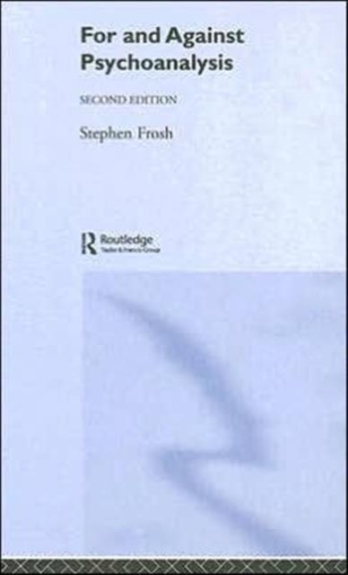 For and Against Psychoanalysis