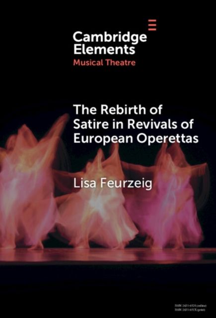 The Rebirth of Satire in Revivals of European Operettas