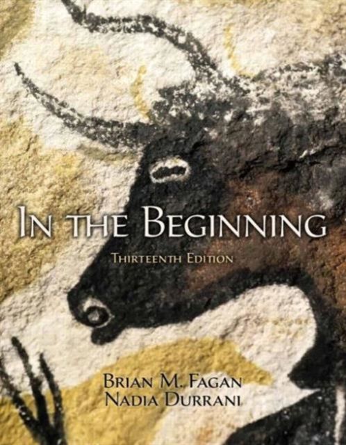 In the Beginning : An Introduction to Archaeology
