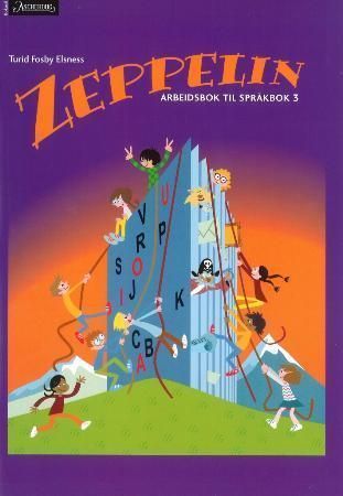 Zeppelin 3 : norsk for barnetrinnet. Arbeidsbok til språkbok