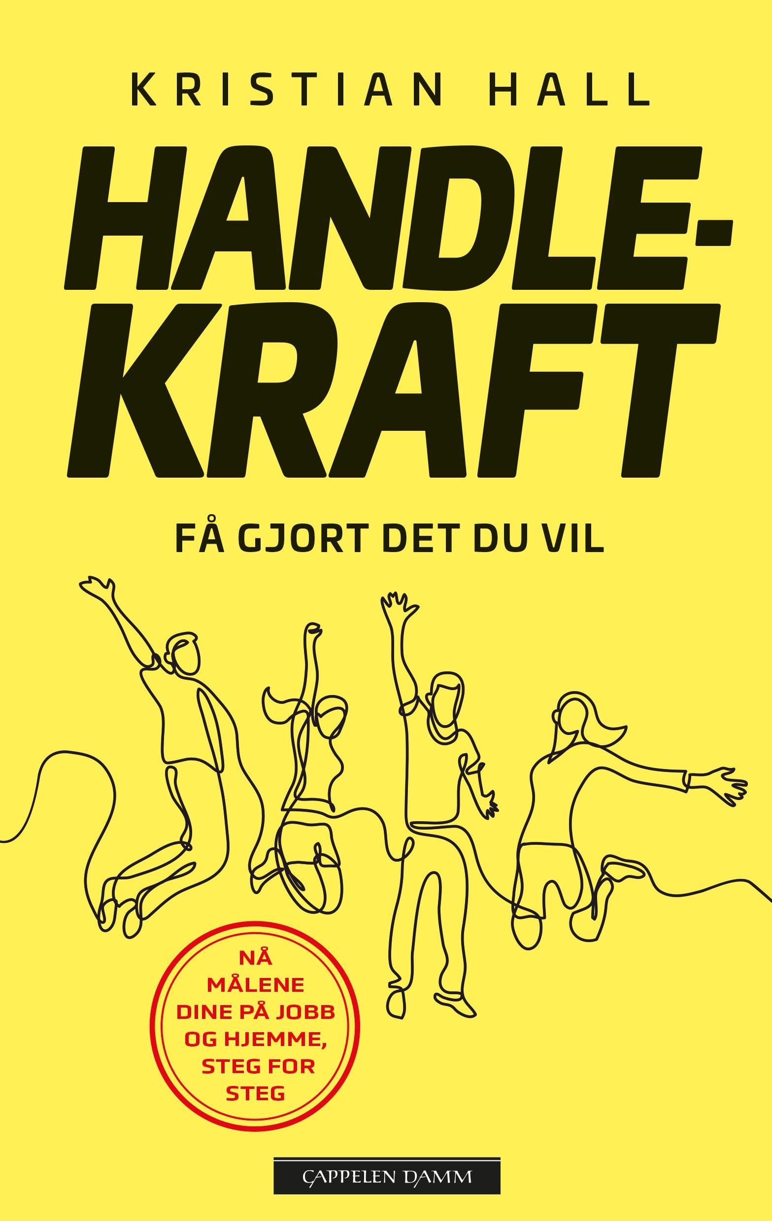 Handlekraft : få gjort det du vil