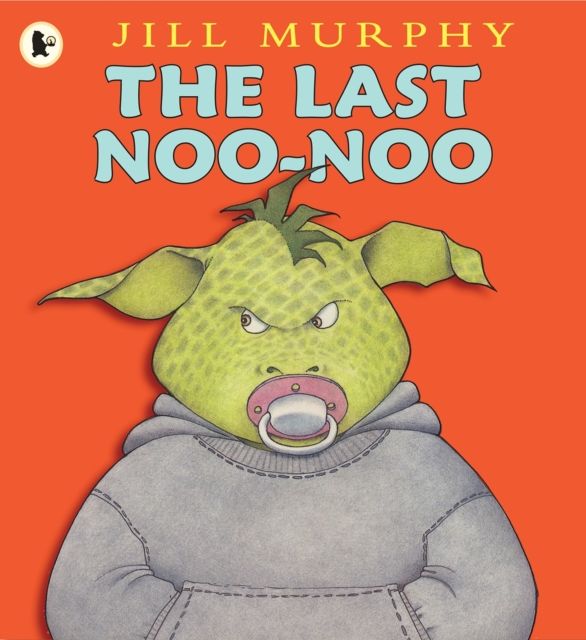 The Last Noo-Noo : A funny and reassuring book about giving up your dummy from the creator of FIVE MINUTES' PEACE