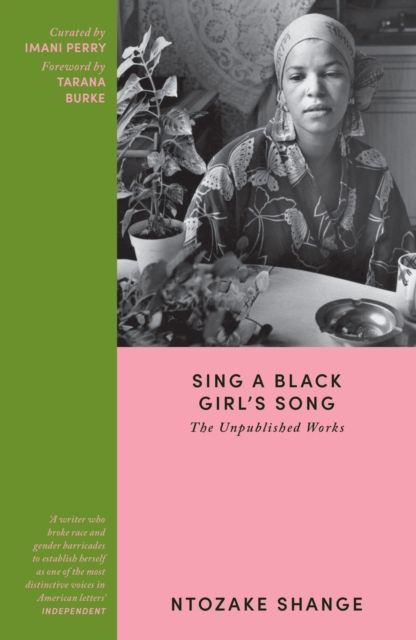Sing a Black Girl’s Song : The Unpublished Works