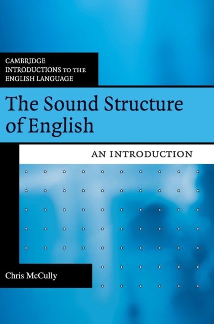 The Sound Structure of English : An Introduction