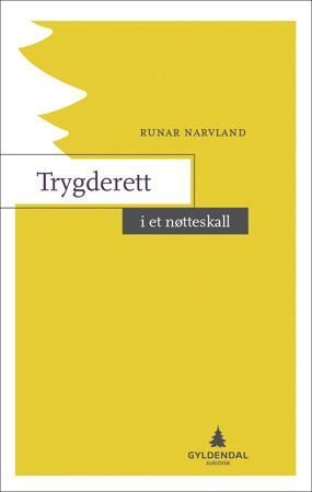 Trygderett i et nøtteskall