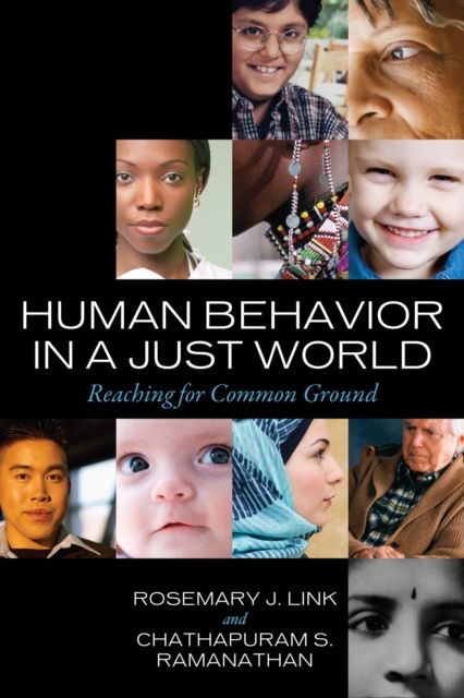 Human Behavior in a Just World : Reaching for Common Ground