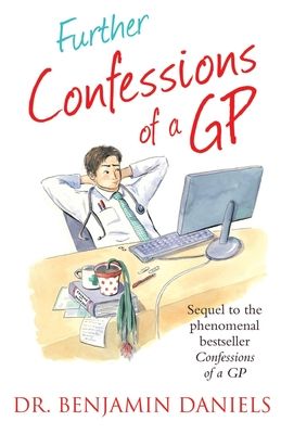 Further Confessions of a GP