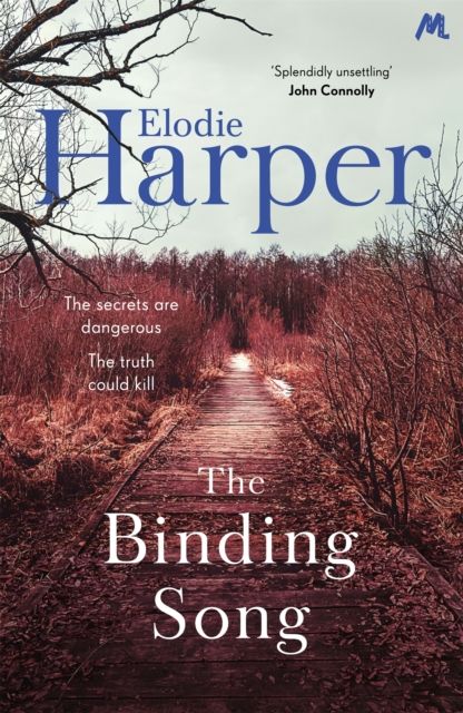 The Binding Song : A chilling thriller with a killer ending from the author of THE WOLF DEN