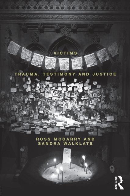 Victims : Trauma, testimony and justice