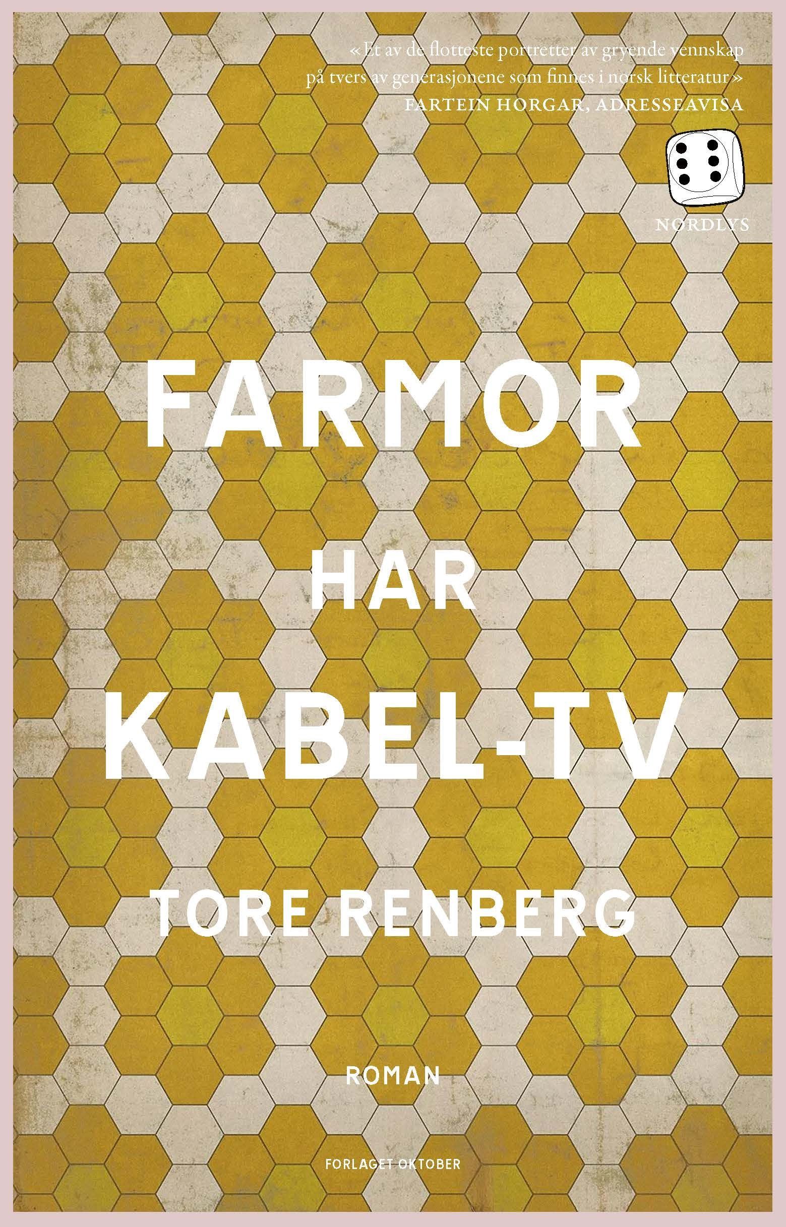 Farmor har kabel-tv : roman