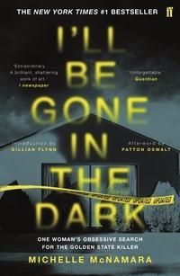 I'll be gone in the dark : one woman's obsessive search for the Golden State killer
