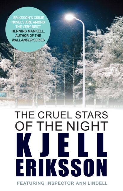 The Cruel Stars of the Night : The addictive Swedish crime series