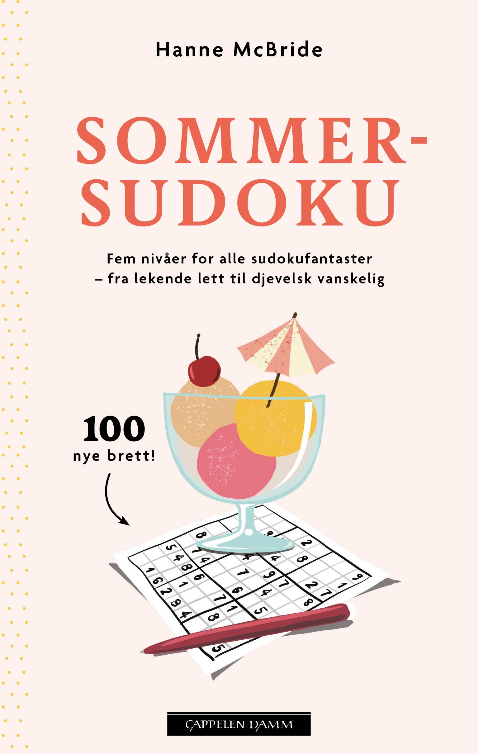 Sommersudoku : fem nivåer for alle sudokufantaster – fra lekende lett til djevelsk vanskelig