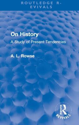 On History : A Study of Present Tendencies
