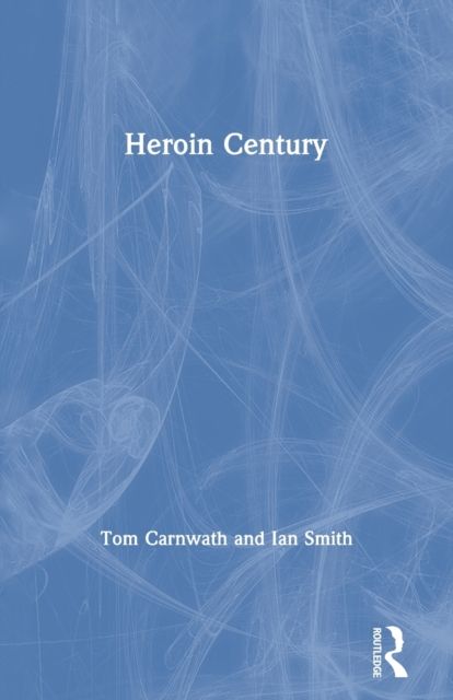 Heroin Century
