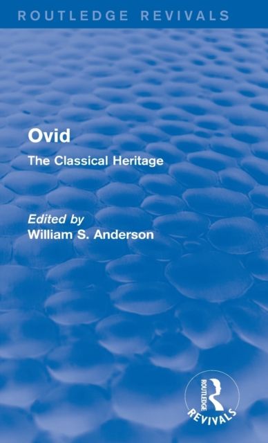 Ovid (Routledge Revivals) : The Classical Heritage