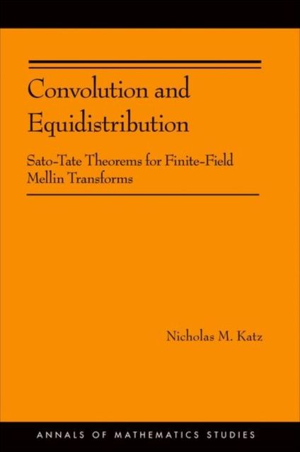 Convolution and Equidistribution : Sato-Tate Theorems for Finite-Field Mellin Transforms