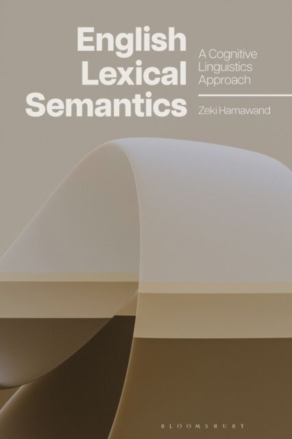 English Lexical Semantics : A Cognitive Linguistics Approach