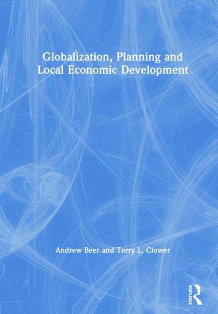 Globalization, Planning and Local Economic Development