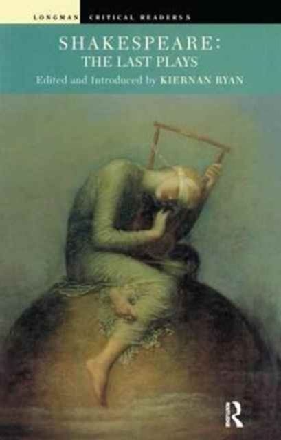 Shakespeare : The Last Plays