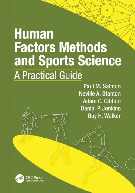 Human Factors Methods and Sports Science : A Practical Guide