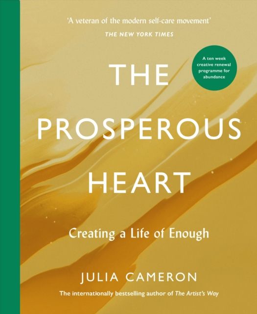 The Prosperous Heart : Creating a Life of Enough