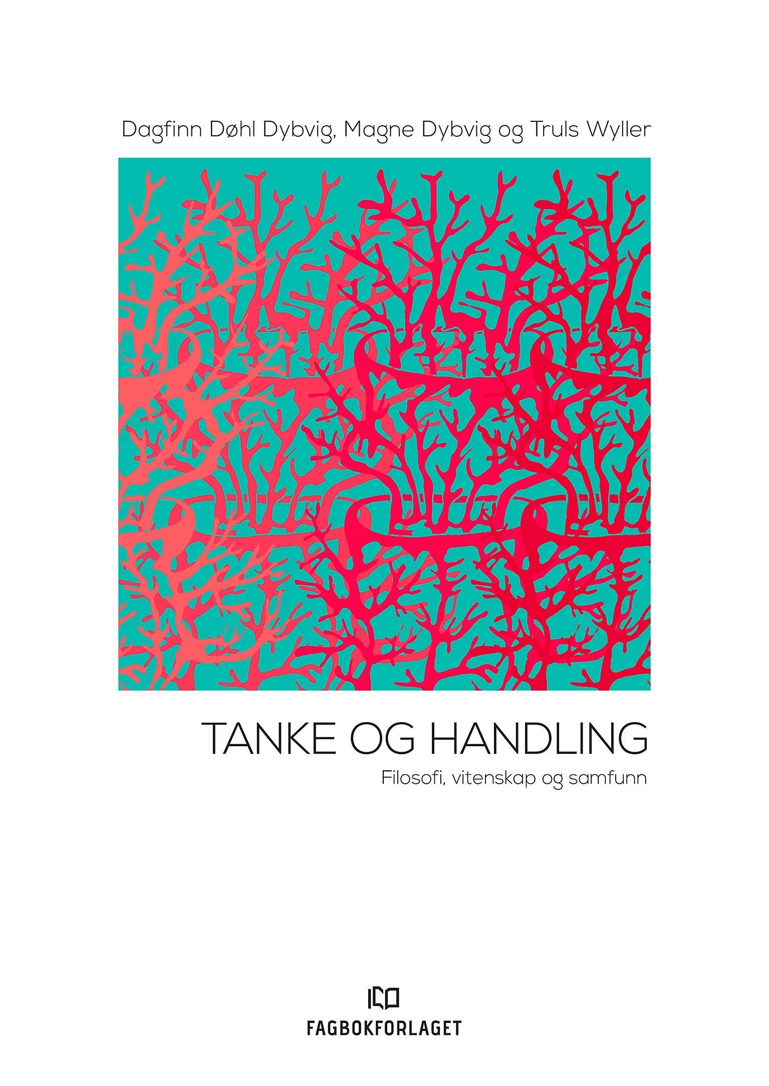 Tanke og handling : filosofi, vitenskap og samfunn
