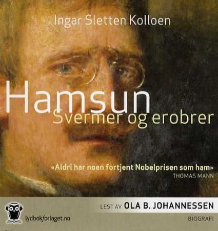 Hamsun : svermer og erobrer