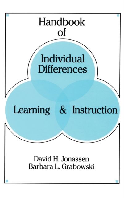 Handbook of Individual Differences, Learning, and Instruction