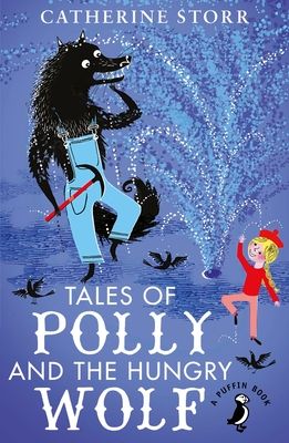 Tales of Polly and the hungry wolf