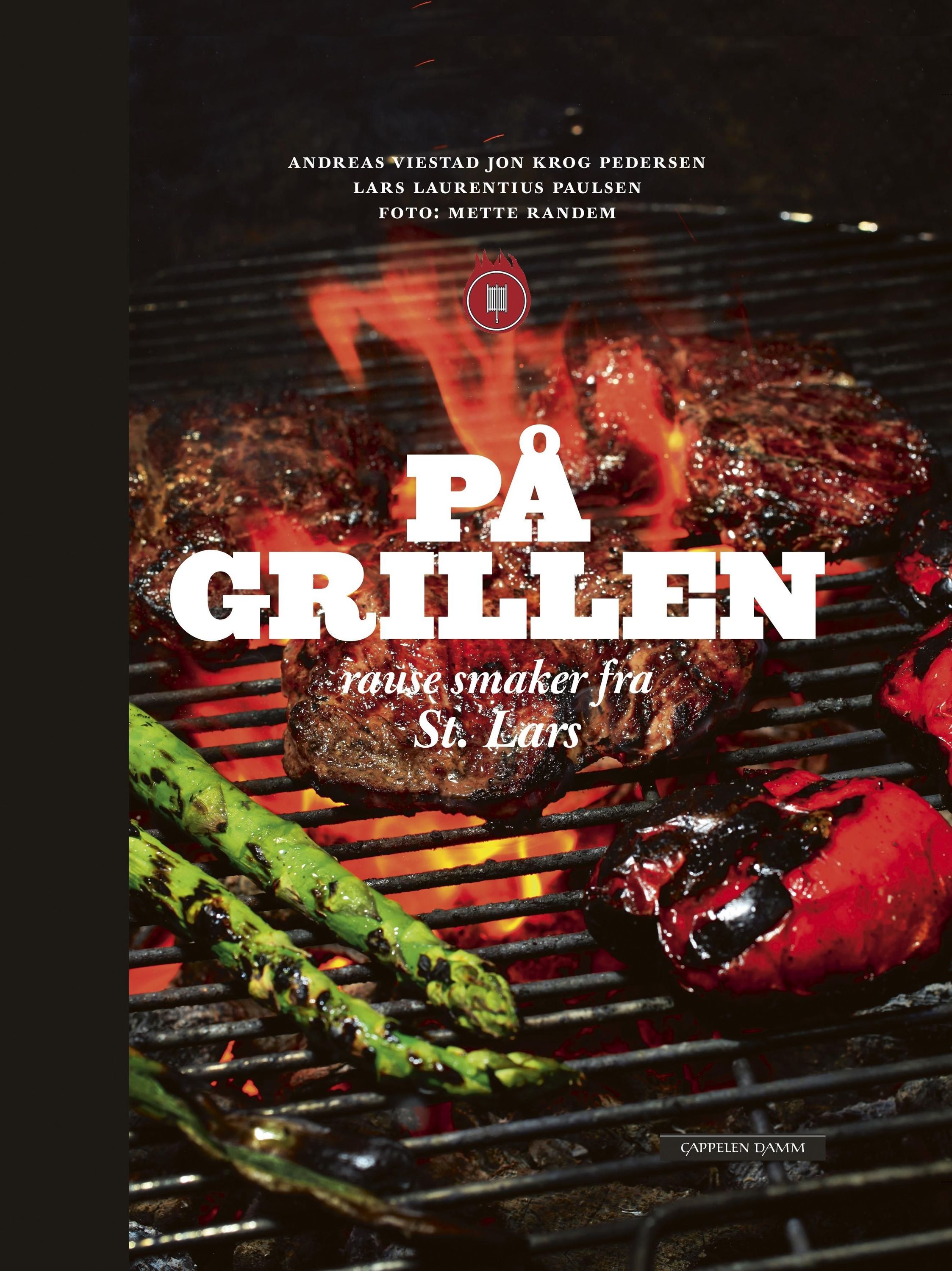 På grillen : rause smaker fra St. Lars