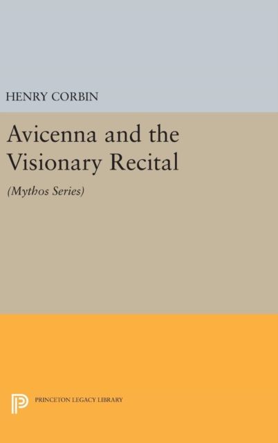 Avicenna and the Visionary Recital