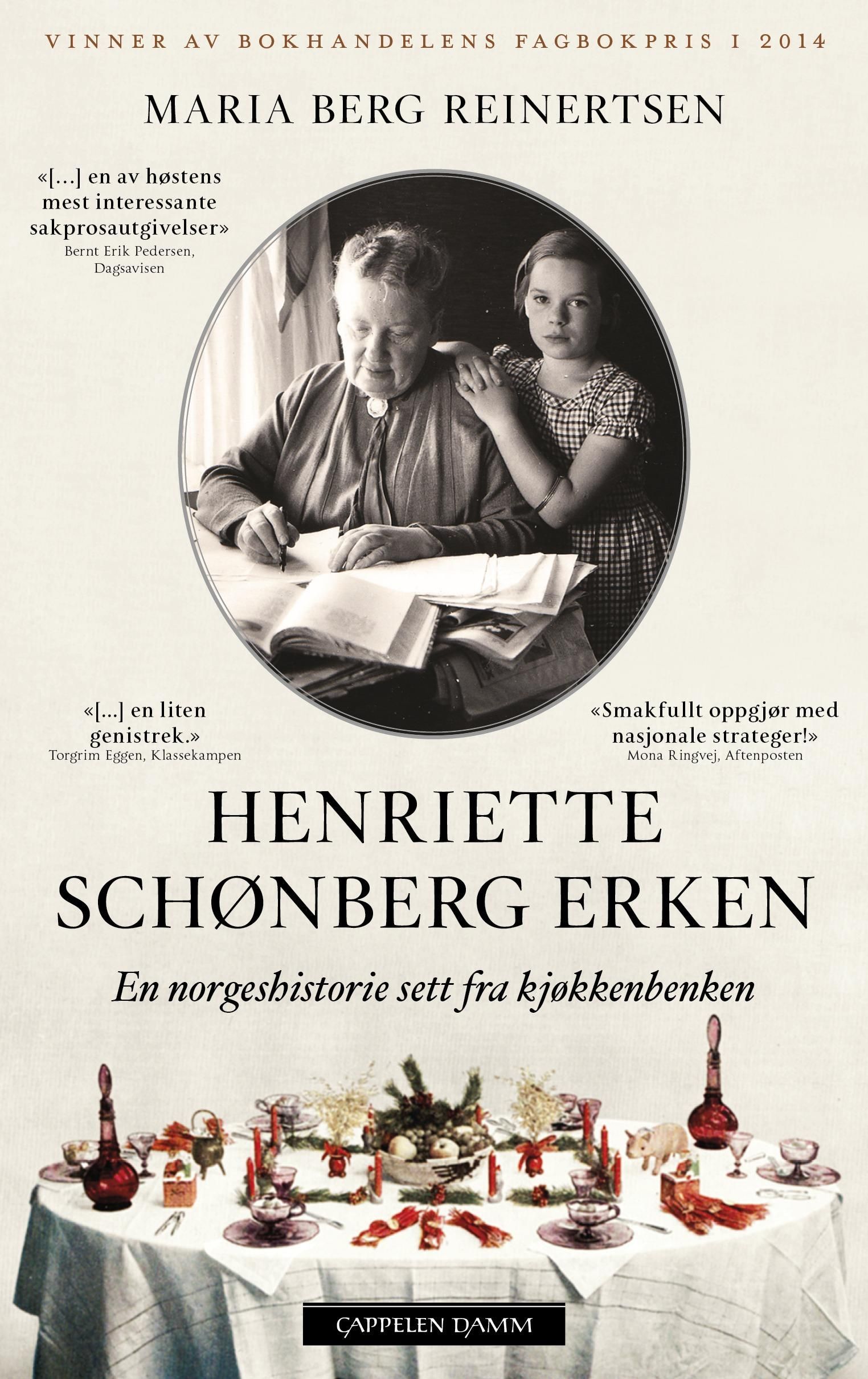 Henriette Schønberg Erken : en norgeshistorie sett fra kjøkkenbenken