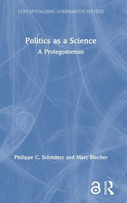 Politics as a Science : A Prolegomenon