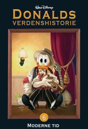 Donalds verdenshistorie. 6. Moderne tid