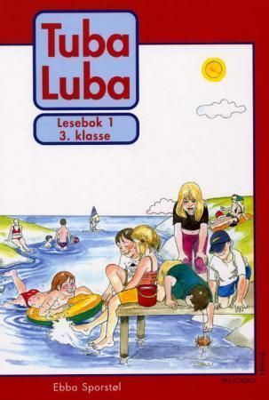 Tuba luba : lesebok 1 : 3. klasse