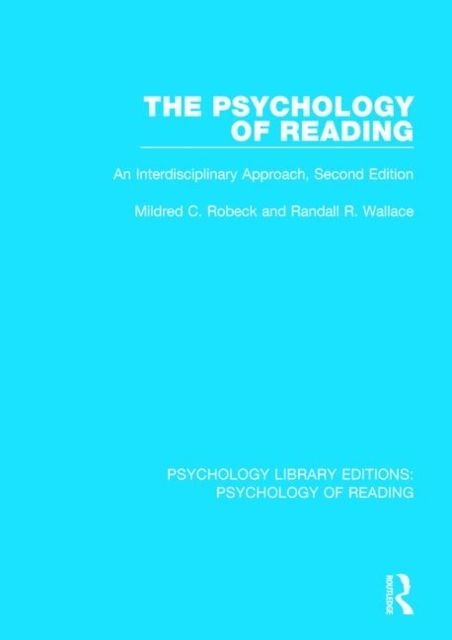 The Psychology of Reading : An Interdisciplinary Approach (2nd Edn)