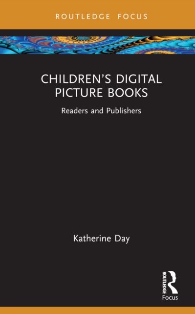 Forsidebilde av Children’s Digital Picture Books : Readers and Publishers